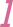 1